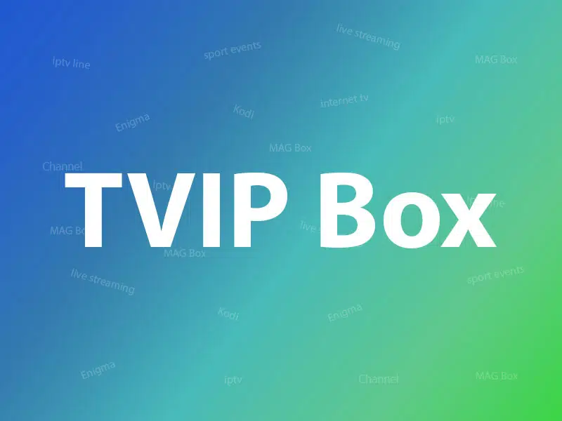 TVIP BOX